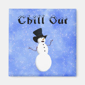 Chill Out Magnet (Vorne)
