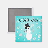 Chill Out Magnet (Vorderseite/Rückseite)
