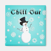 Chill Out Magnet (Vorne)
