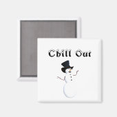 Chill Out Magnet (Vorderseite/Rückseite)