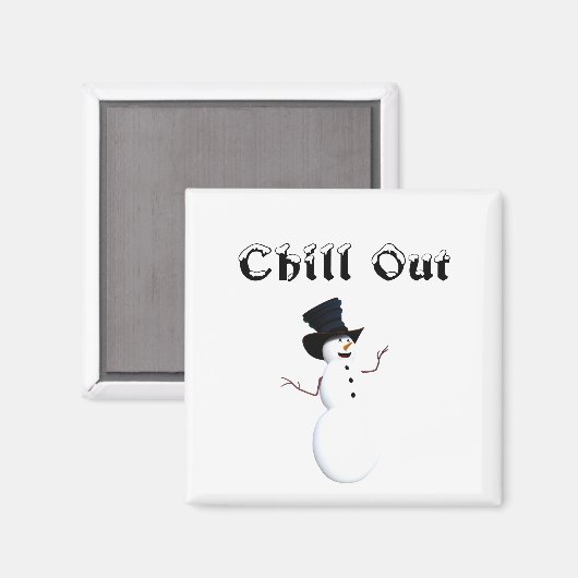 Chill Out Magnet (Vorderseite/Rückseite)