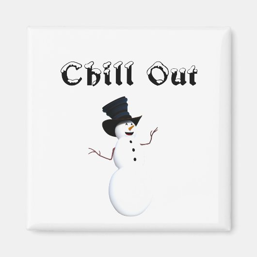 Chill Out Magnet (Vorne)