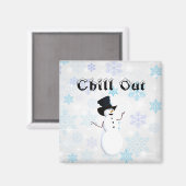 Chill Out Magnet (Vorderseite/Rückseite)