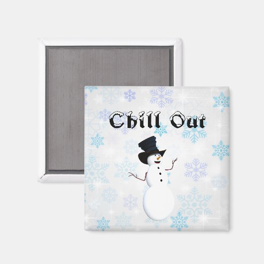 Chill Out Magnet (Vorderseite/Rückseite)