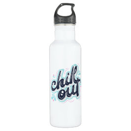 Chill out Moderne Typografie Edelstahlflasche