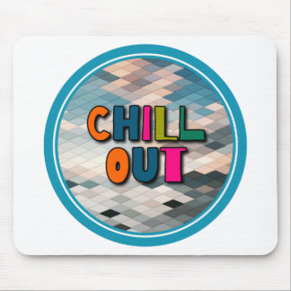 Chill out mousepad