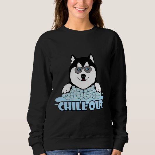 Chill Out Siberian Husky Sweatshirt (Vorderseite)