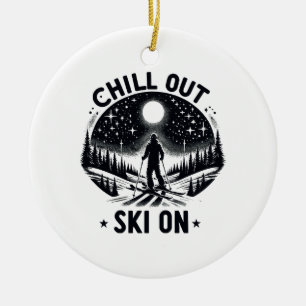 Chill out Ski on Keramik Ornament