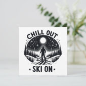 Chill out Ski on on (Stehend Vorderseite)