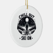 Chill out Ski on on Keramik Ornament (Rechts)