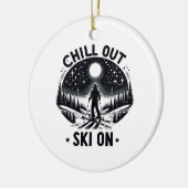 Chill out Ski on on Keramik Ornament (Links)