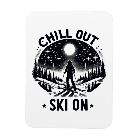 Chill out Ski on on Magnet (Vertikal)