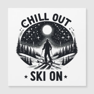 Chill out Ski on on Magnetkarte