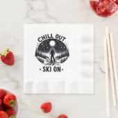 Chill out Ski on on Serviette (Beispiel)
