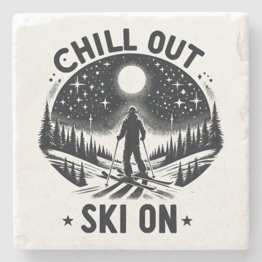 Chill out Ski on on Steinuntersetzer (Vorderseite)