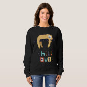 Chill Out Sloth Sweatshirt (Vorne ganz)