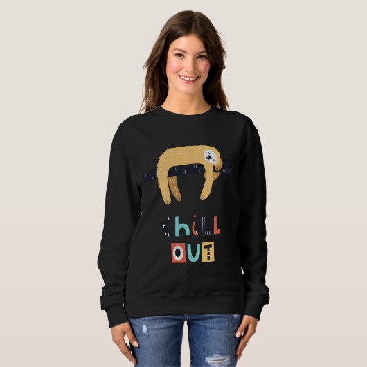 Chill Out Sloth Sweatshirt (Vorne ganz)