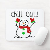 Chill Out Snowman Mousepad (Mit Mouse)