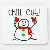 Chill Out Snowman Mousepad (Vorne)