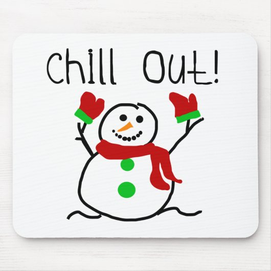 Chill Out Snowman Mousepad (Vorne)