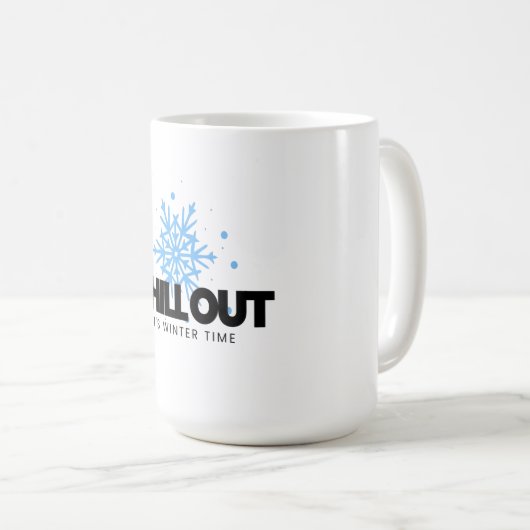 Chill Out Winterschneeflocke Kaffeetasse (VorderseiteRechts)