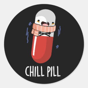 Chill Pill Funny Freezing Medicine Pub Runder Aufkleber