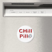 Chill Pill Funny PMS Magnet (In Situ (Geschirrspüler))
