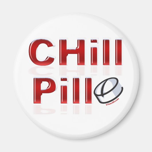 Chill Pill Funny PMS Magnet (Vorne)