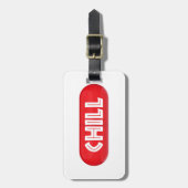 Chill Pill Gepäckanhänger (Vorderseite vertikal)