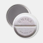 Chill Pill Magnet (Vorderseite/Rückseite)