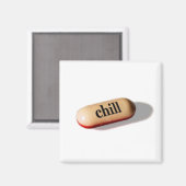 Chill Pill Magnet (Vorderseite/Rückseite)