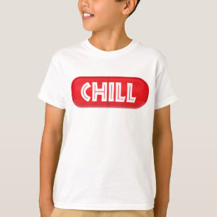Chill Pill T-Shirt