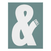 & Chill Poster (Vorderseite)