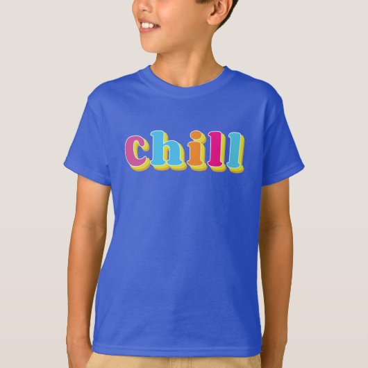 Chill T - Shirt (Vorderseite)