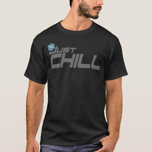 Chill T-SHIRT (Vorderseite)