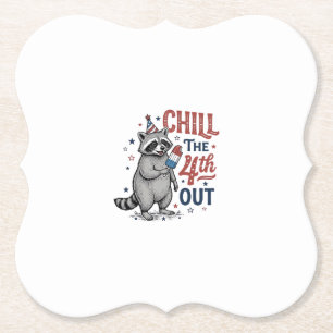 Chill The 4th Out Waschbär Patriotisches Shirt-Des Untersetzer