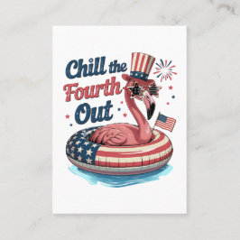 Chill The Fourth Out Funny 4th of July Flamingo Visitenkarte