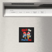 Chill The Fourth Out Lustige Eiscreme 4. Juli Magnet (In Situ (Geschirrspüler))