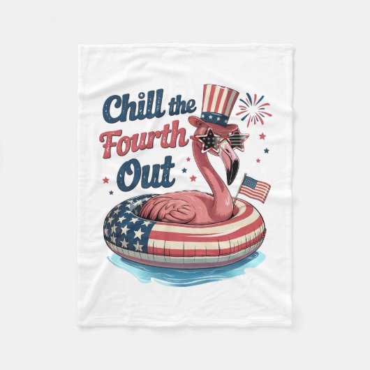 Chill The Fourth Out lustiger 4. Juli Flamingo Fleecedecke (Vorderseite)