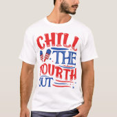 Chill The Fourth Out Shirt, Retro 4th Of July Shir T-Shirt (Vorderseite)