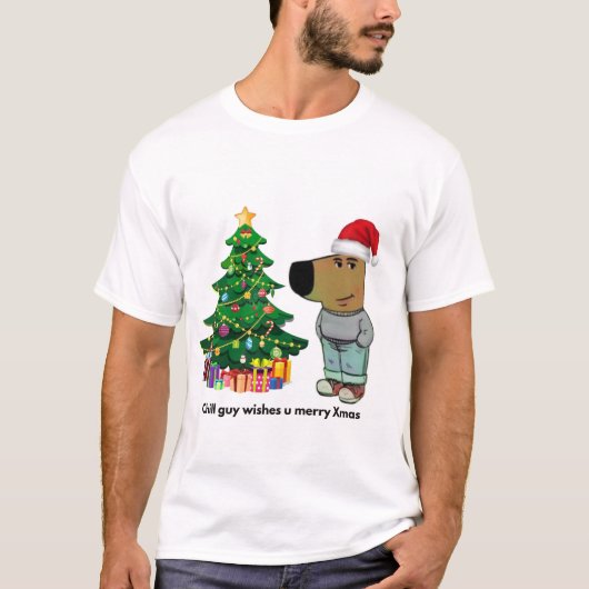 Chill Typ Weihnachten T - Shirt (Vorderseite)