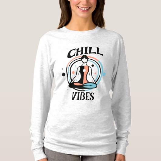 Chill Vibes | Meditation T-Shirt (Vorderseite)