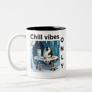 Chill vibes only coffee Tasse