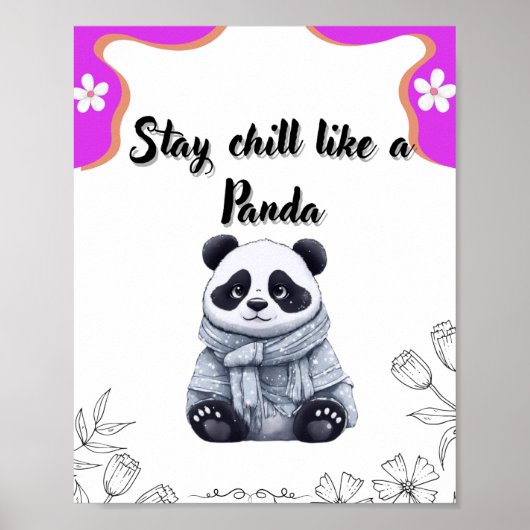 Chill wie ein Panda bleibe - Niedliche Kawaii Pand Poster (Vorne)
