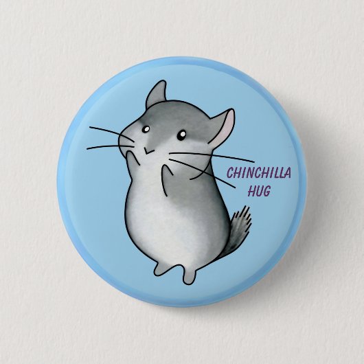 chilla Umarmung, Chinchilla-Umarmung Button (Vorderseite)
