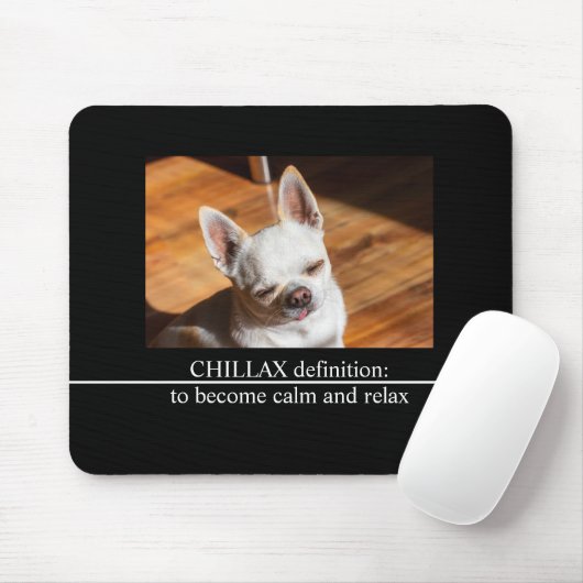 Chillax Chihuahua schläfrig entspanntes Zunge-out- Mousepad (Mit Mouse)