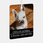 Chillax Chihuahua schläfrig entspanntes Zunge-out- Ornament Aus Metall (Vorderseite Rechts)