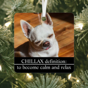Chillax Chihuahua schläfrig entspanntes Zunge-out- Ornament Aus Metall