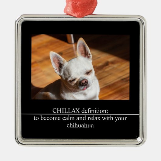 CHILLAX definition calm relax chihuahua photo text Ornament Aus Metall (Vorne)