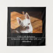 CHILLAX definition calm relax chihuahua photo text Wandteppich (Vorderseite)